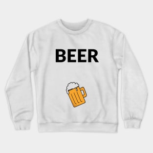 I love beer Crewneck Sweatshirt